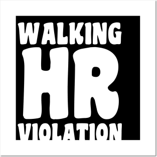 Walking HR Violation Posters and Art